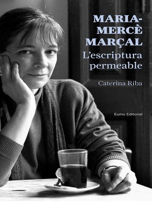 cover image of Maria-Mercè Marçal. L'escriptura permeable